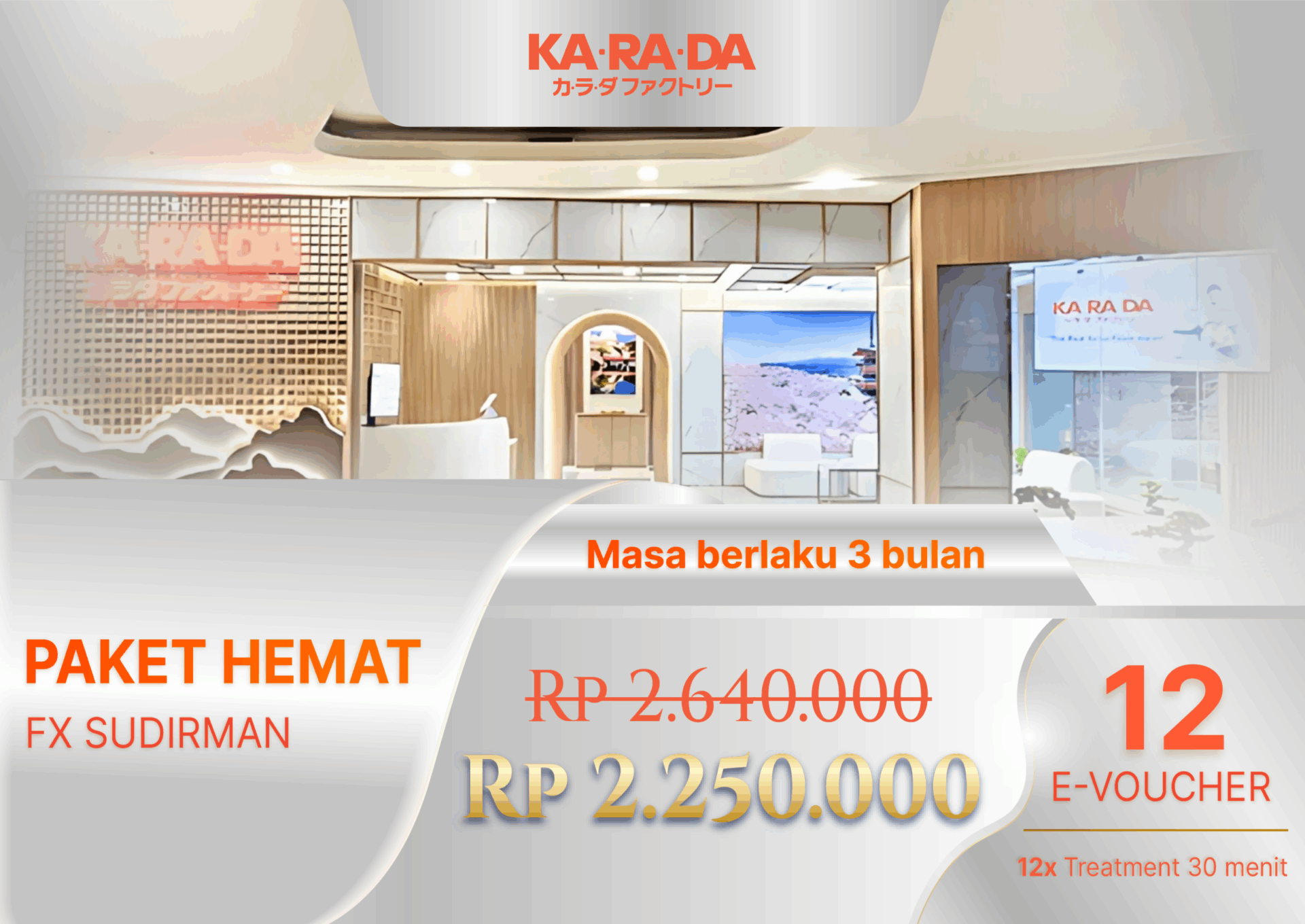 Paket Hemat 2026 - KARADA fX Sudirman
